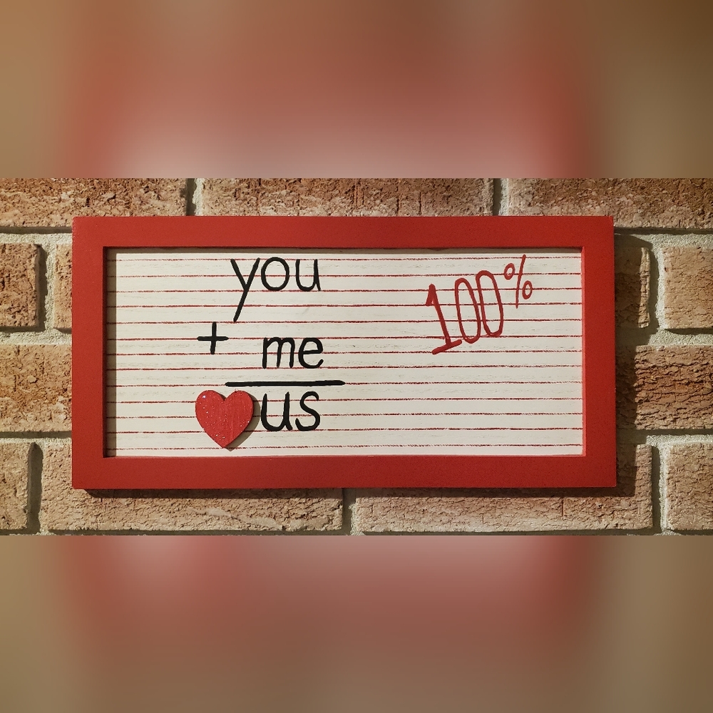 You + Me = Us Sign